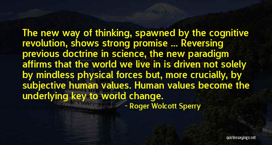 Ez Tag Quotes By Roger Wolcott Sperry Ez Tag Quotes By Roger Wolcott Sperry