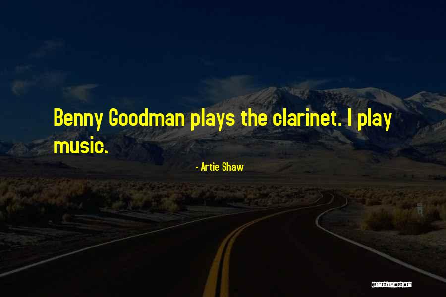 Ezbekistan Quotes By Artie Shaw Ezbekistan Quotes By Artie Shaw