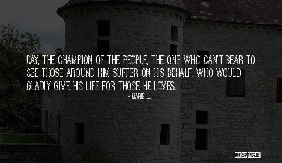 Ezber Yapmak Quotes By Marie Lu Ezber Yapmak Quotes By Marie Lu