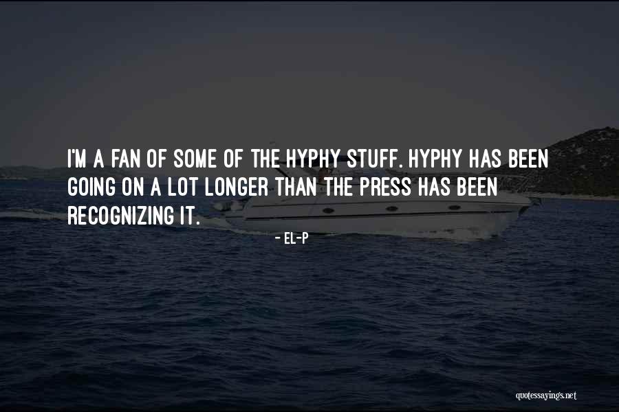 Eze13 Quotes By El-P Eze13 Quotes By El-P