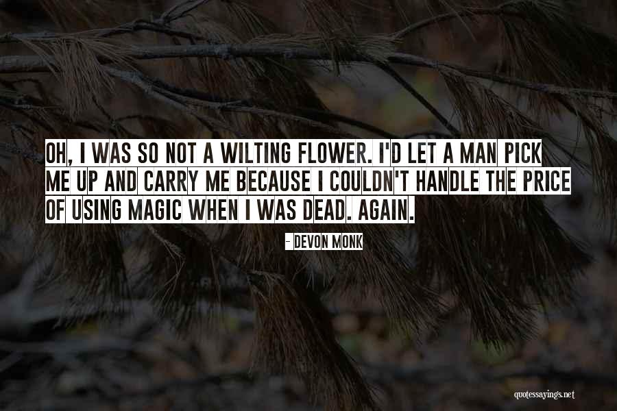 Ezechiele Lupo Quotes By Devon Monk Ezechiele Lupo Quotes By Devon Monk