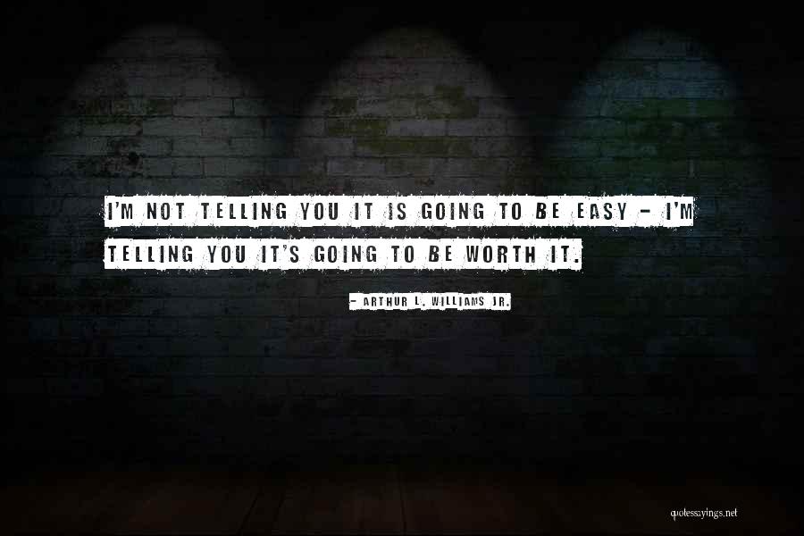 Ezeket Sz Faja Quotes By Arthur L. Williams Jr. Ezeket Sz Faja Quotes By Arthur L. Williams Jr.
