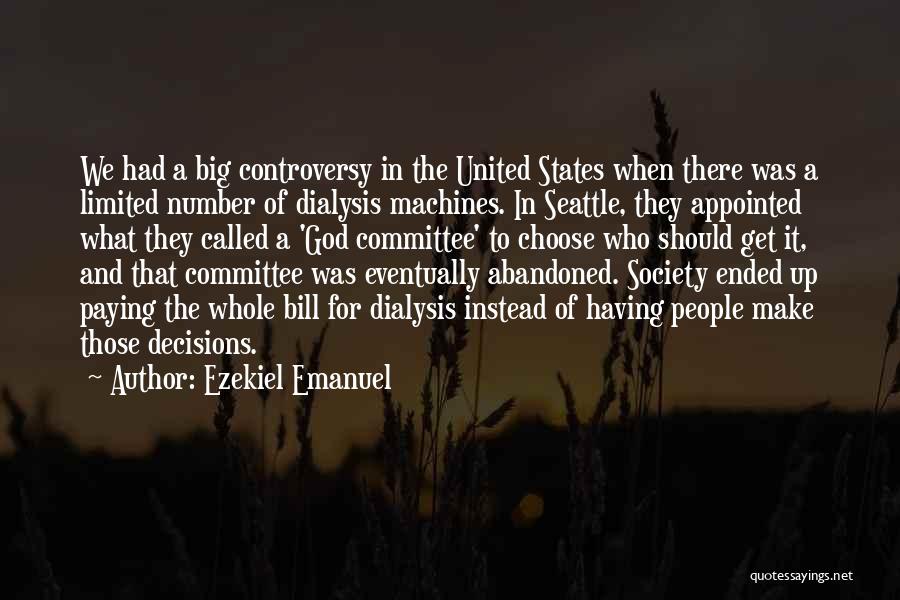 Ezekiel Emanuel Quotes 1162899