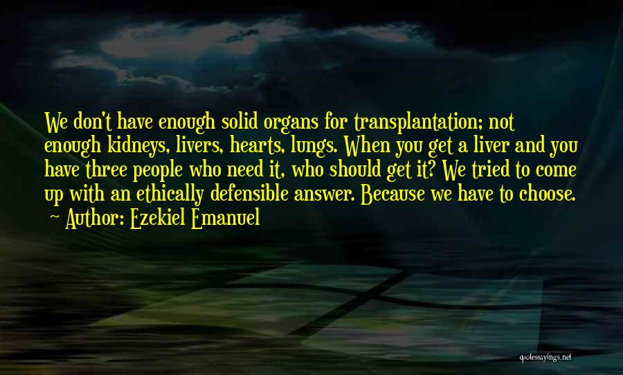Ezekiel Emanuel Quotes 1312888