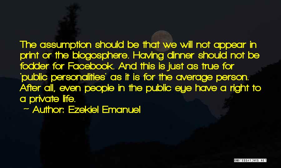 Ezekiel Emanuel Quotes 1582598