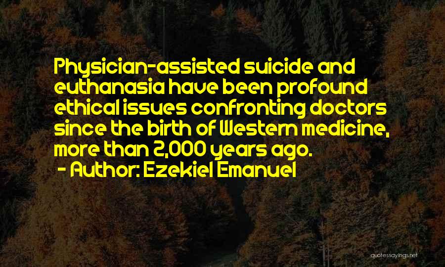 Ezekiel Emanuel Quotes 506632