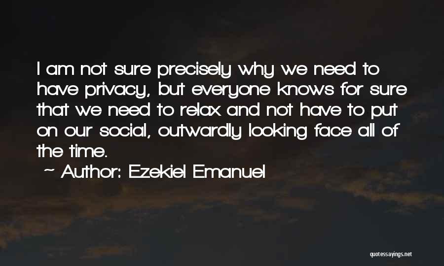 Ezekiel Emanuel Quotes 579907