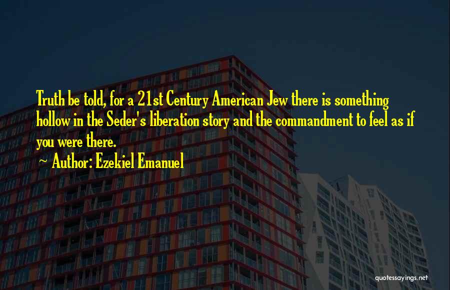 Ezekiel Emanuel Quotes 602416