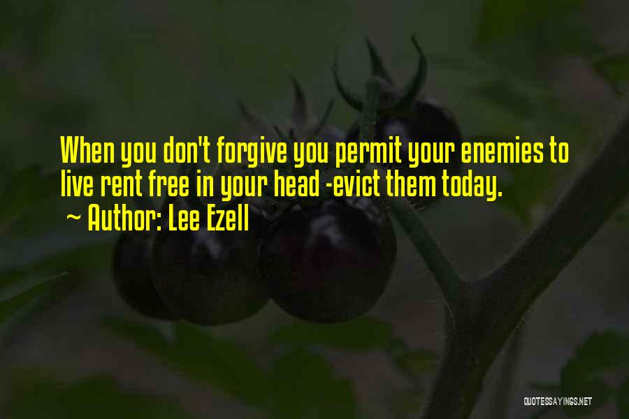 Ezell Quotes By Lee Ezell