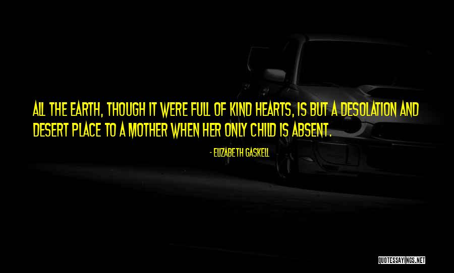 Ezgi Asaroglu Quotes By Elizabeth Gaskell Ezgi Asaroglu Quotes By Elizabeth Gaskell