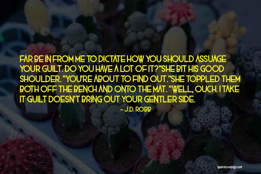 Ezinne Ogbonna Quotes By J.D. Robb Ezinne Ogbonna Quotes By J.D. Robb