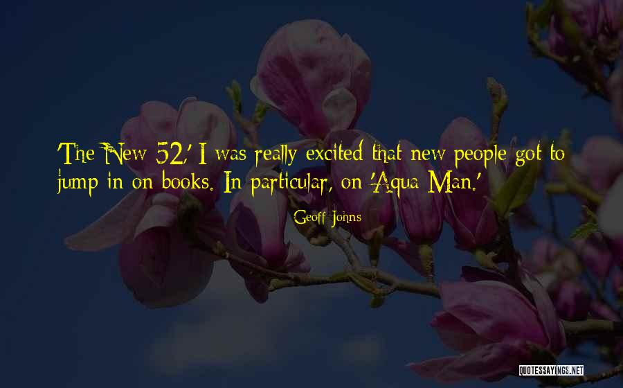 Ezip Scooters Quotes By Geoff Johns Ezip Scooters Quotes By Geoff Johns