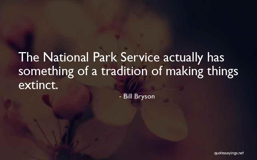 Ezola Broussard Quotes By Bill Bryson Ezola Broussard Quotes By Bill Bryson