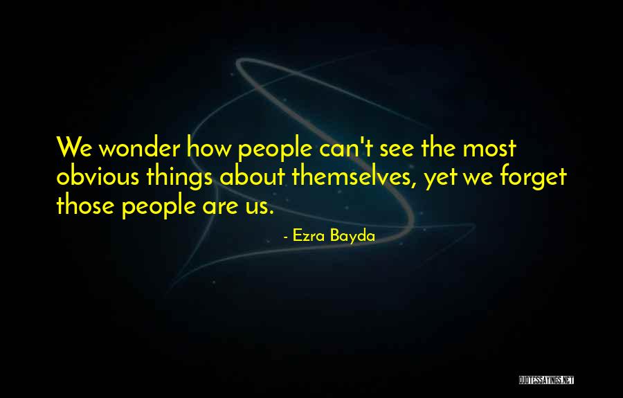 Ezra Bayda Quotes 288424