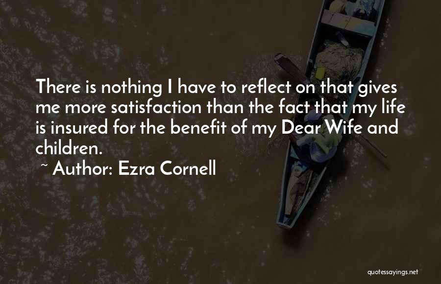 Ezra Cornell Quotes 303582