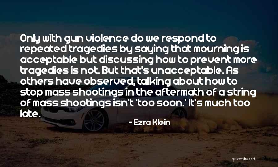 Ezra Klein Quotes 159020 Ezra Klein Quotes 159020