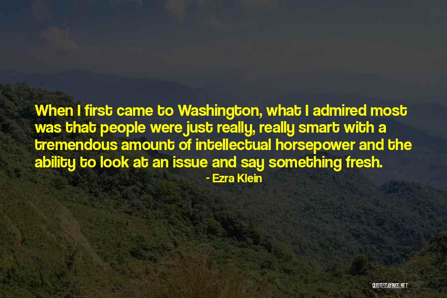 Ezra Klein Quotes 480585 Ezra Klein Quotes 480585