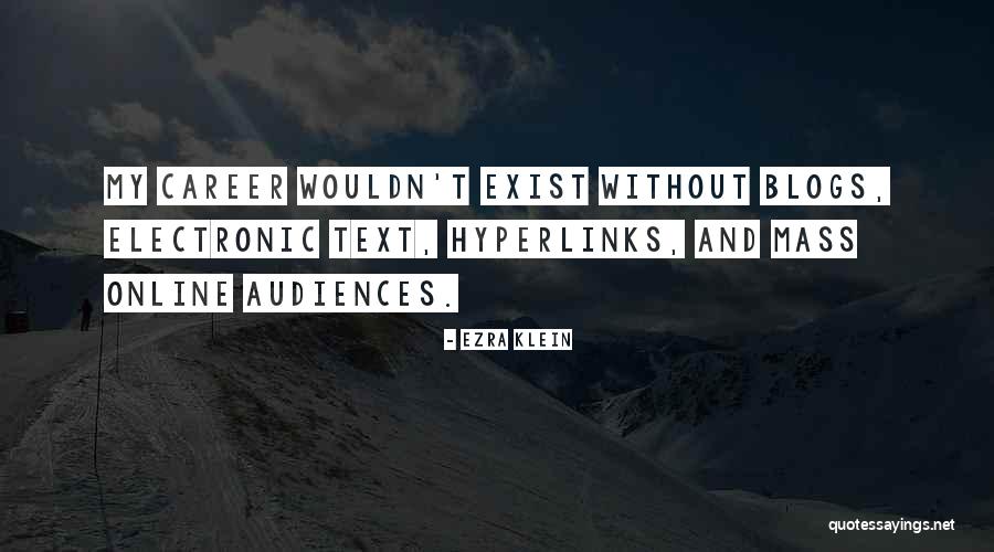 Ezra Klein Quotes 817396 Ezra Klein Quotes 817396