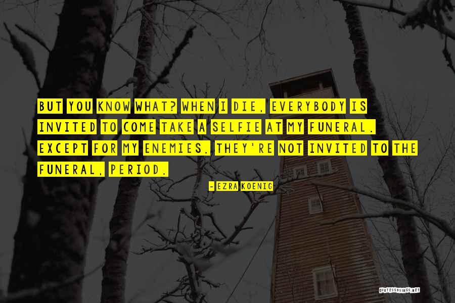 Ezra Koenig Quotes 113810 Ezra Koenig Quotes 113810