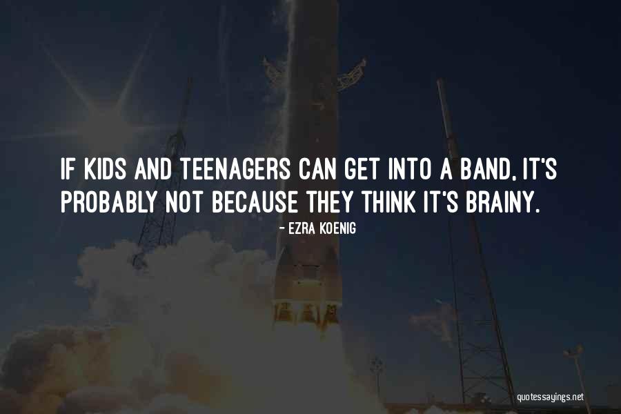 Ezra Koenig Quotes 1349741 Ezra Koenig Quotes 1349741