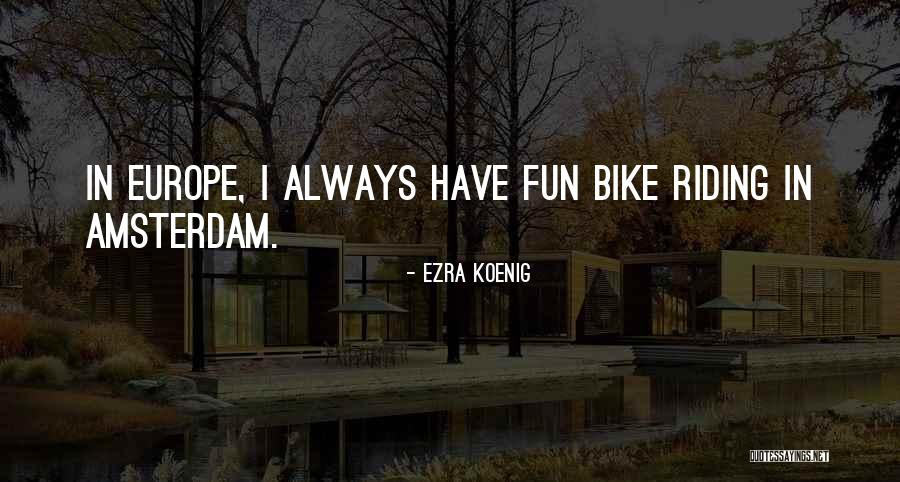 Ezra Koenig Quotes 1574847