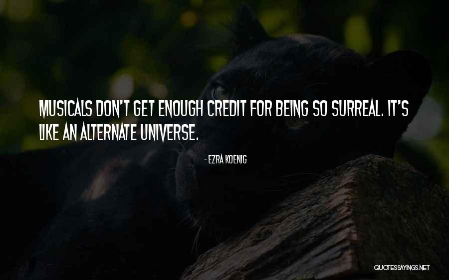 Ezra Koenig Quotes 2217079 Ezra Koenig Quotes 2217079