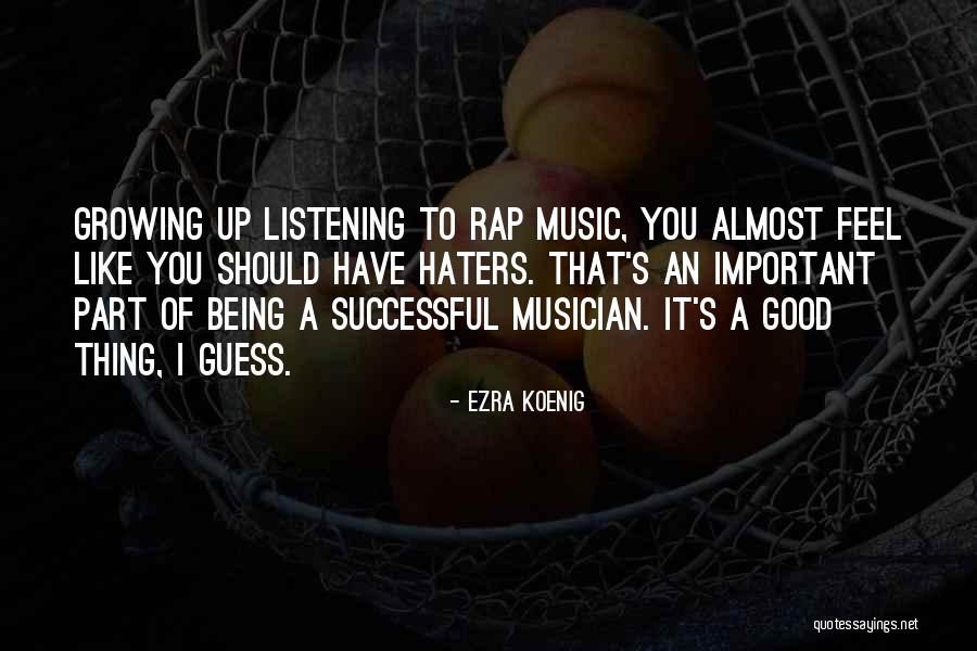 Ezra Koenig Quotes 521955 Ezra Koenig Quotes 521955