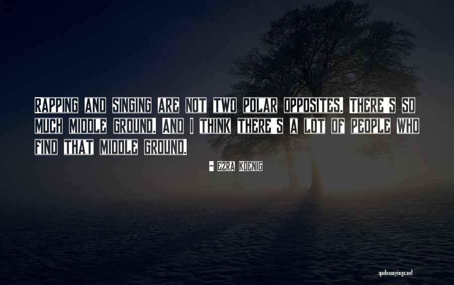 Ezra Koenig Quotes 858647 Ezra Koenig Quotes 858647