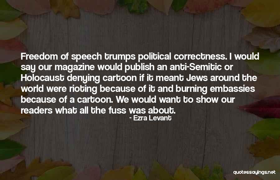 Ezra Levant Quotes 1391284 Ezra Levant Quotes 1391284