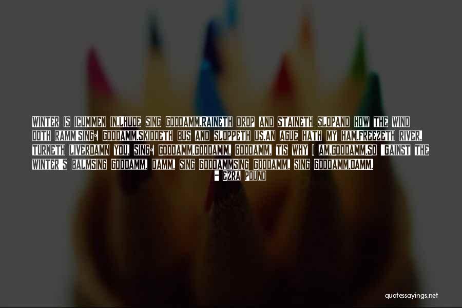 Ezra Pound's Quotes By Ezra Pound Ezra Pound's Quotes By Ezra Pound