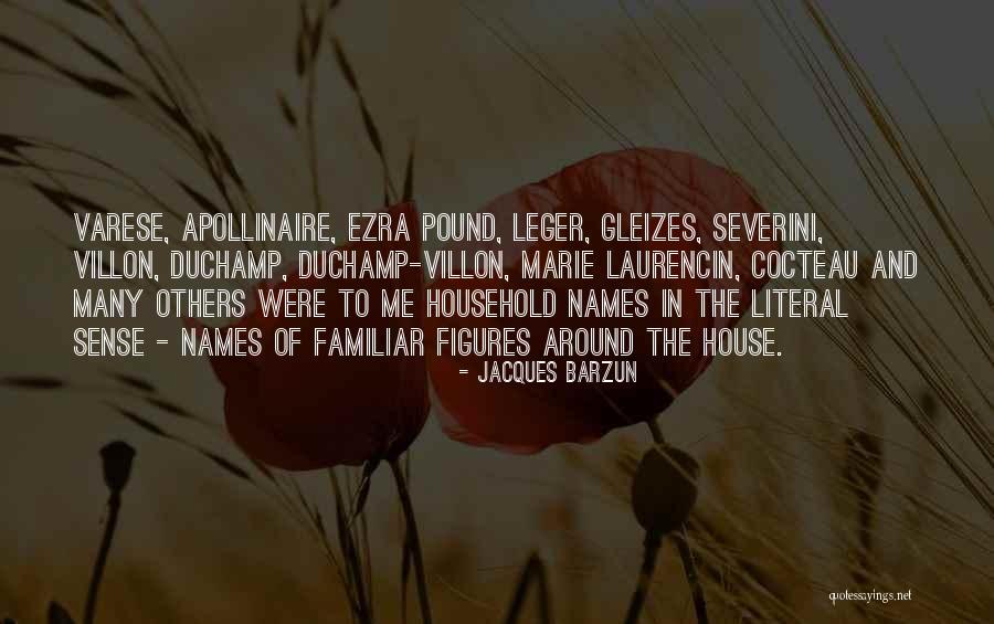 Ezra Pound's Quotes By Jacques Barzun Ezra Pound's Quotes By Jacques Barzun