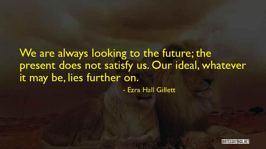 Ezra Quotes By Ezra Hall Gillett