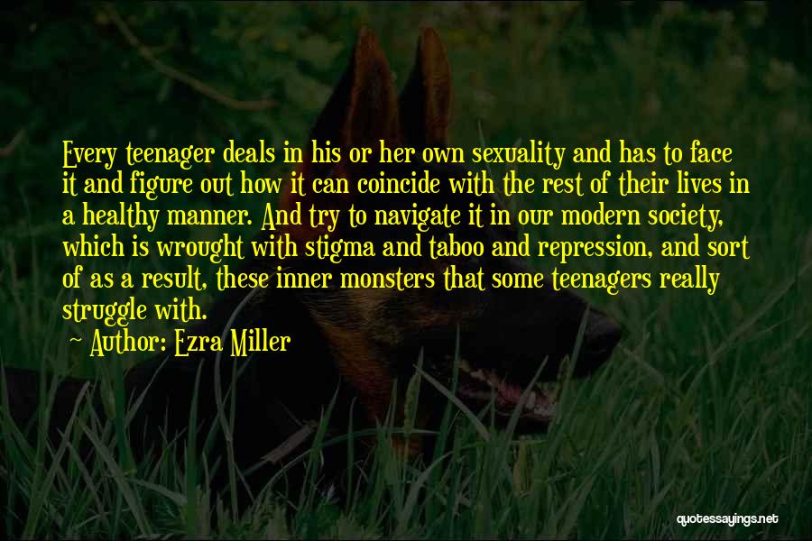 Ezra Quotes By Ezra Miller