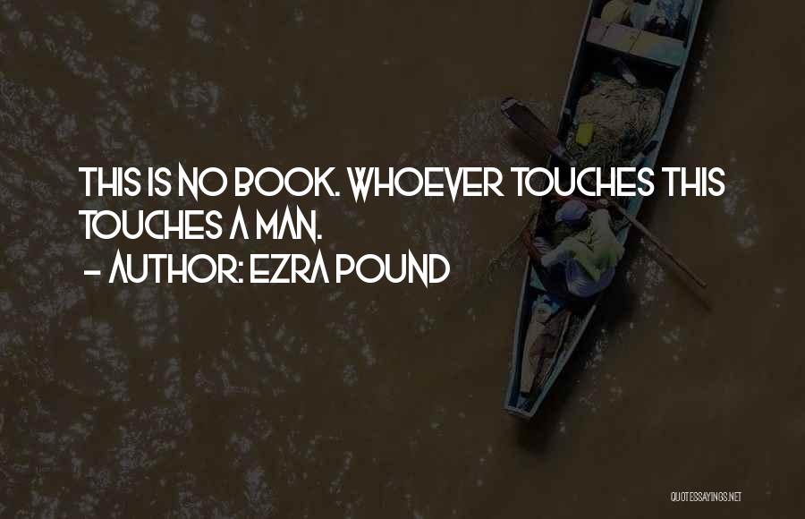 Ezra Quotes By Ezra Pound