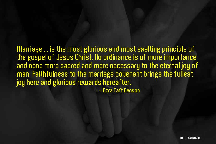 Ezra Taft Quotes By Ezra Taft Benson