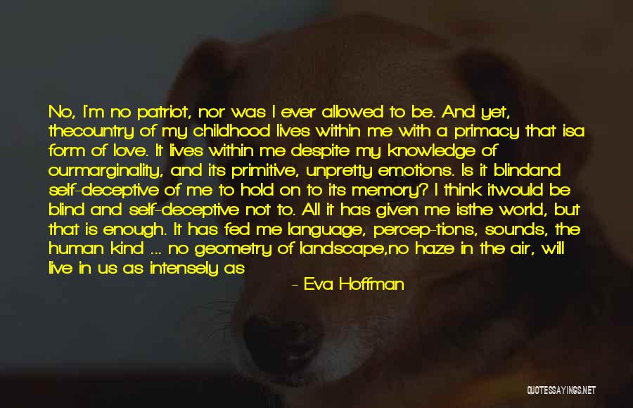 Ezzat Ayad Quotes By Eva Hoffman Ezzat Ayad Quotes By Eva Hoffman