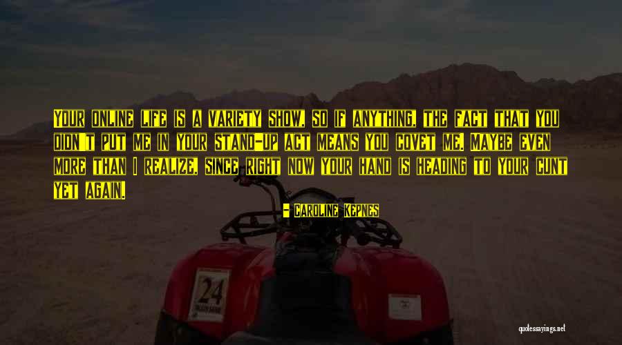 Ezzati Ucsd Quotes By Caroline Kepnes Ezzati Ucsd Quotes By Caroline Kepnes