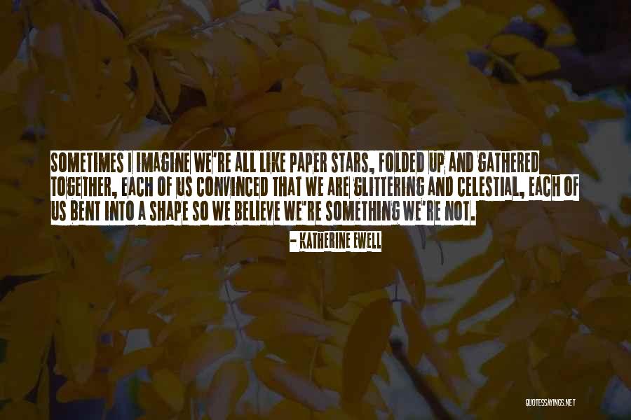 Ezzatollah Haghighat Quotes By Katherine Ewell Ezzatollah Haghighat Quotes By Katherine Ewell