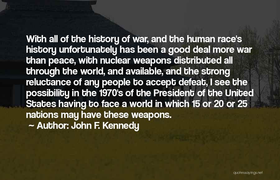 F-15 Quotes By John F. Kennedy