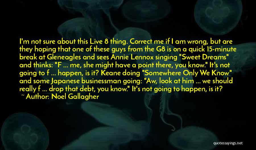 F-15 Quotes By Noel Gallagher