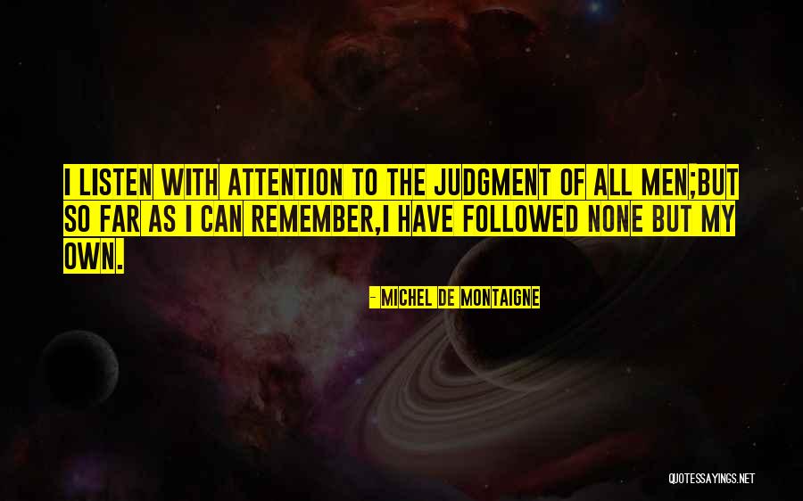 F 16 Jet Quotes By Michel De Montaigne F 16 Jet Quotes By Michel De Montaigne