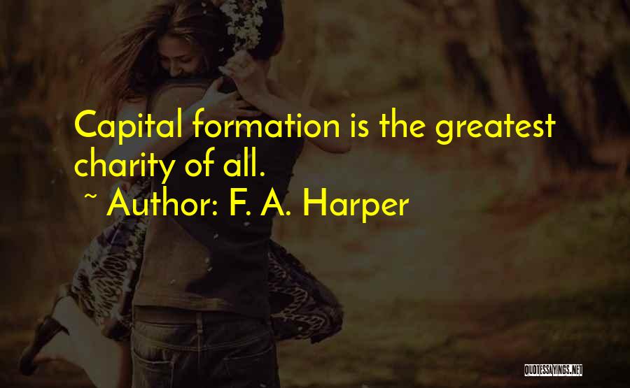 F. A. Harper Quotes 1665953