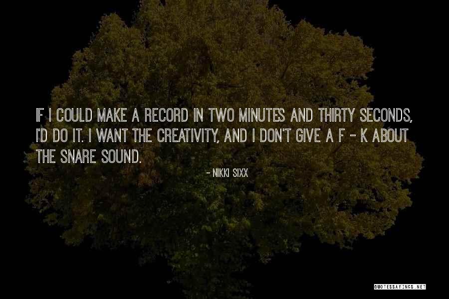 F.a.k.e Quotes By Nikki Sixx