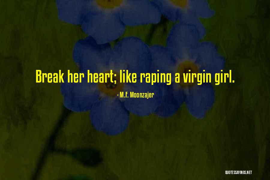 F A Quotes By M.F. Moonzajer F A Quotes By M.F. Moonzajer