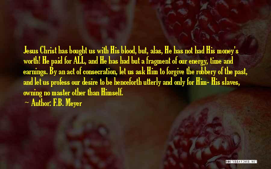 F.B. Meyer Quotes 706177