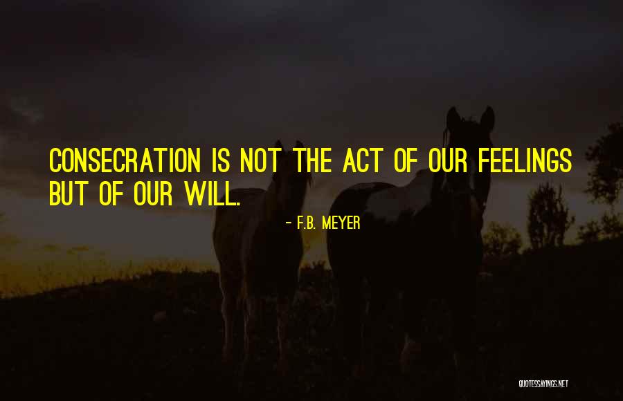 F.B. Meyer Quotes 788907 F.B. Meyer Quotes 788907