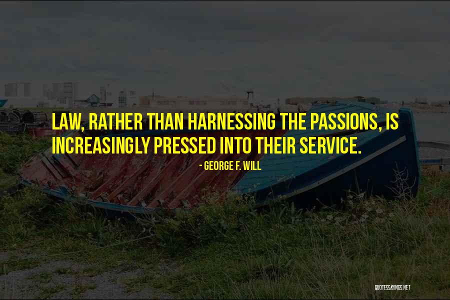 F&b Service Quotes By George F. Will F&b Service Quotes By George F. Will