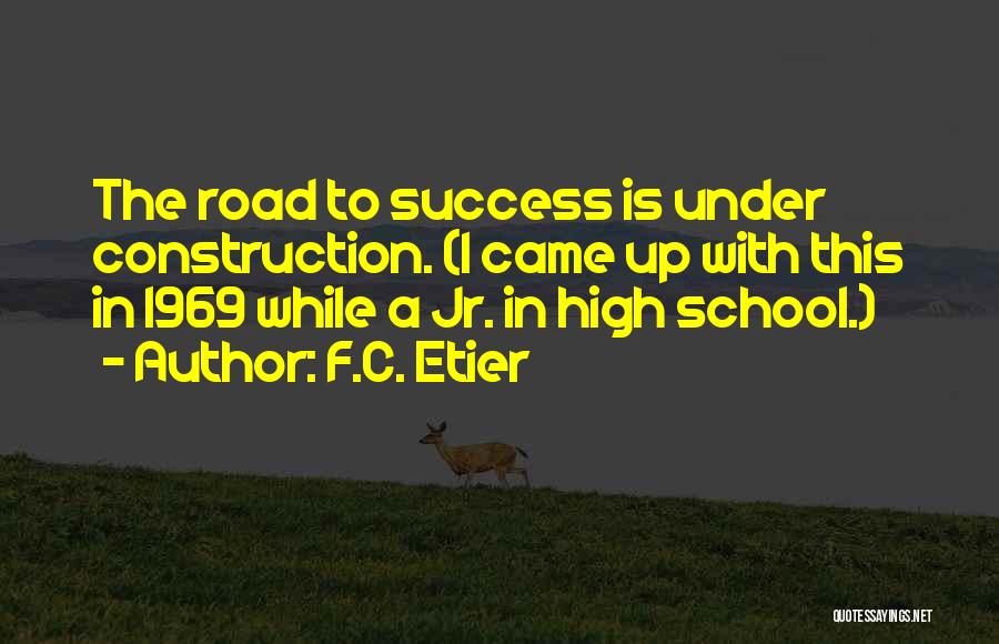 F.C. Etier Quotes 798601 F.C. Etier Quotes 798601