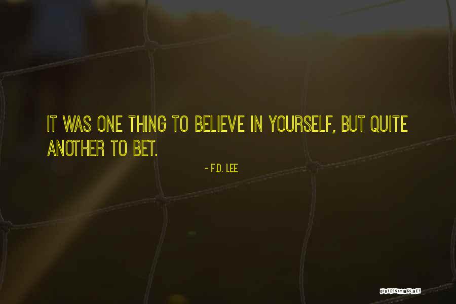F.D. Lee Quotes 2097781 F.D. Lee Quotes 2097781