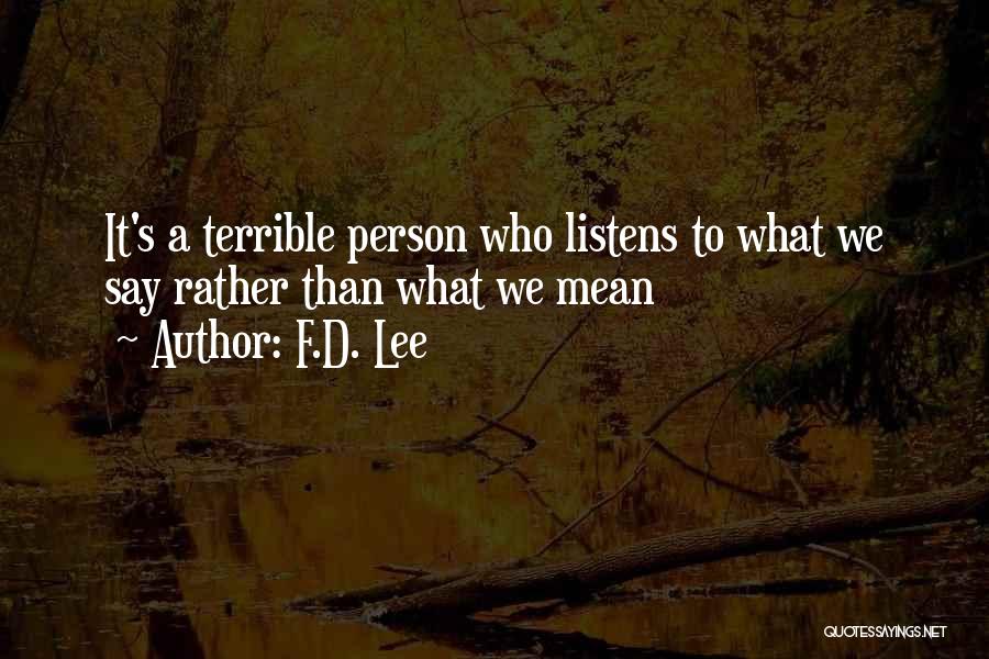 F.D. Lee Quotes 2126860
